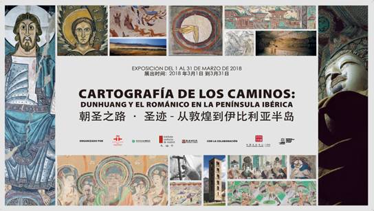 CARTOGRAFÍA DE LOS CAMINOS.  Dunhuang y el Románico en la Península Ibérica.