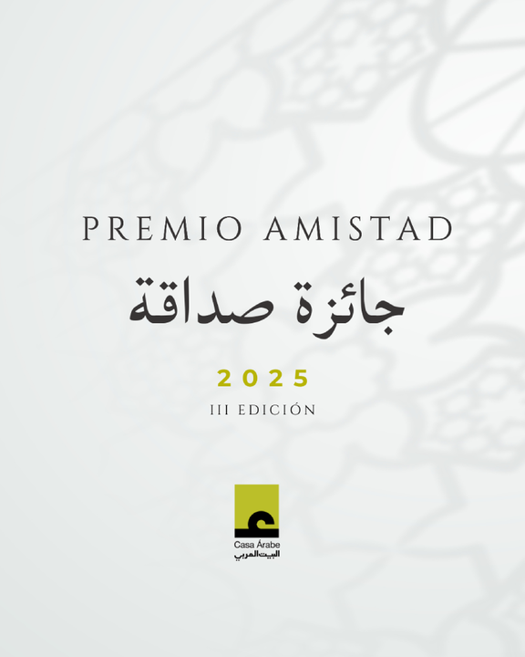 Casa Árabe convoca la tercera edición del Premio «Amistad»