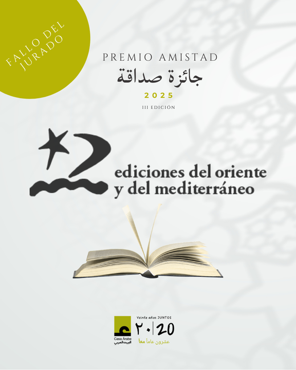 Ediciones del Oriente y del Mediterráneo, premio «Amistad» 2025 de Casa Árabe 